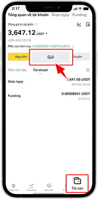 Bước 5: Ở trang chủ ứng dụng BINANCE → chọn TÀI SẢN → chọn mục GỬI.