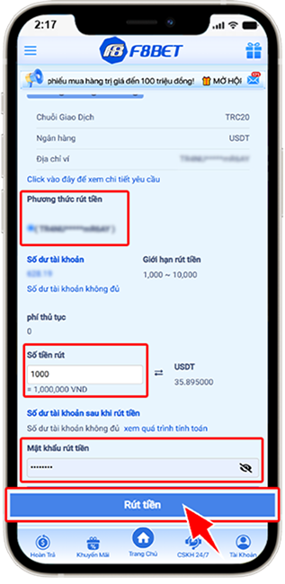 Bước 3: Chọn PHƯƠNG THỨC RÚT TIỀN, nhập số tiền, nhập MẬT KHẨU và chọn RÚT TIỀN.